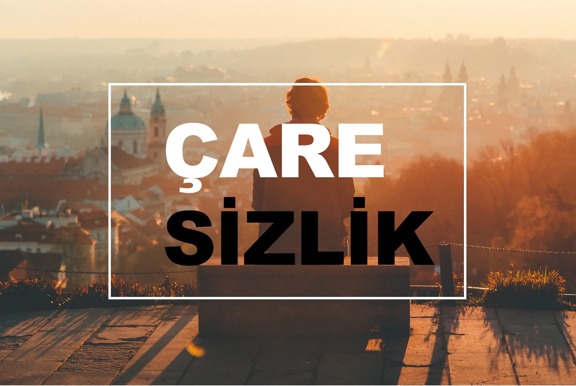 Caresizlik