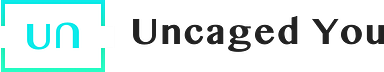 Uncaged You
