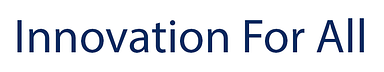 Innovation For All