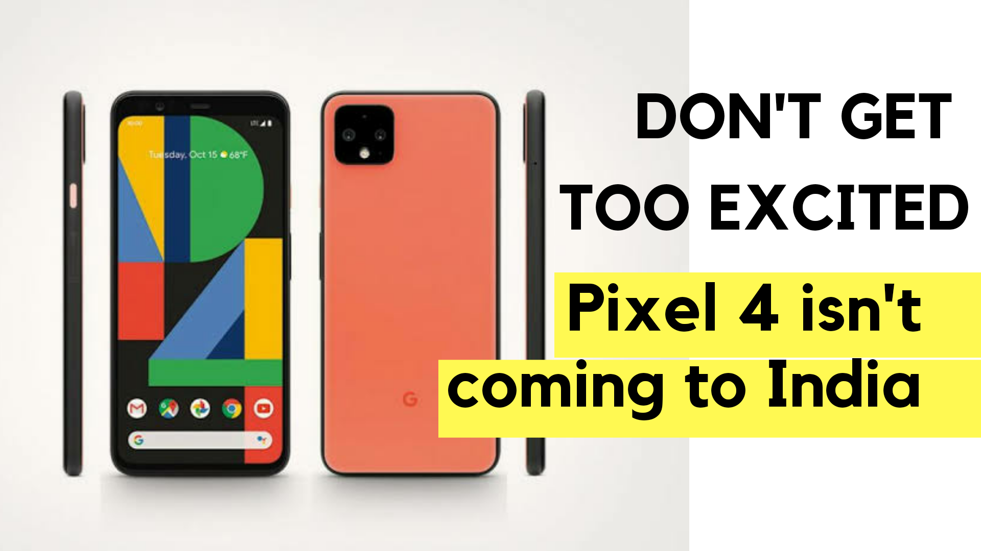 Google_Pixel_4_not_available _in _India