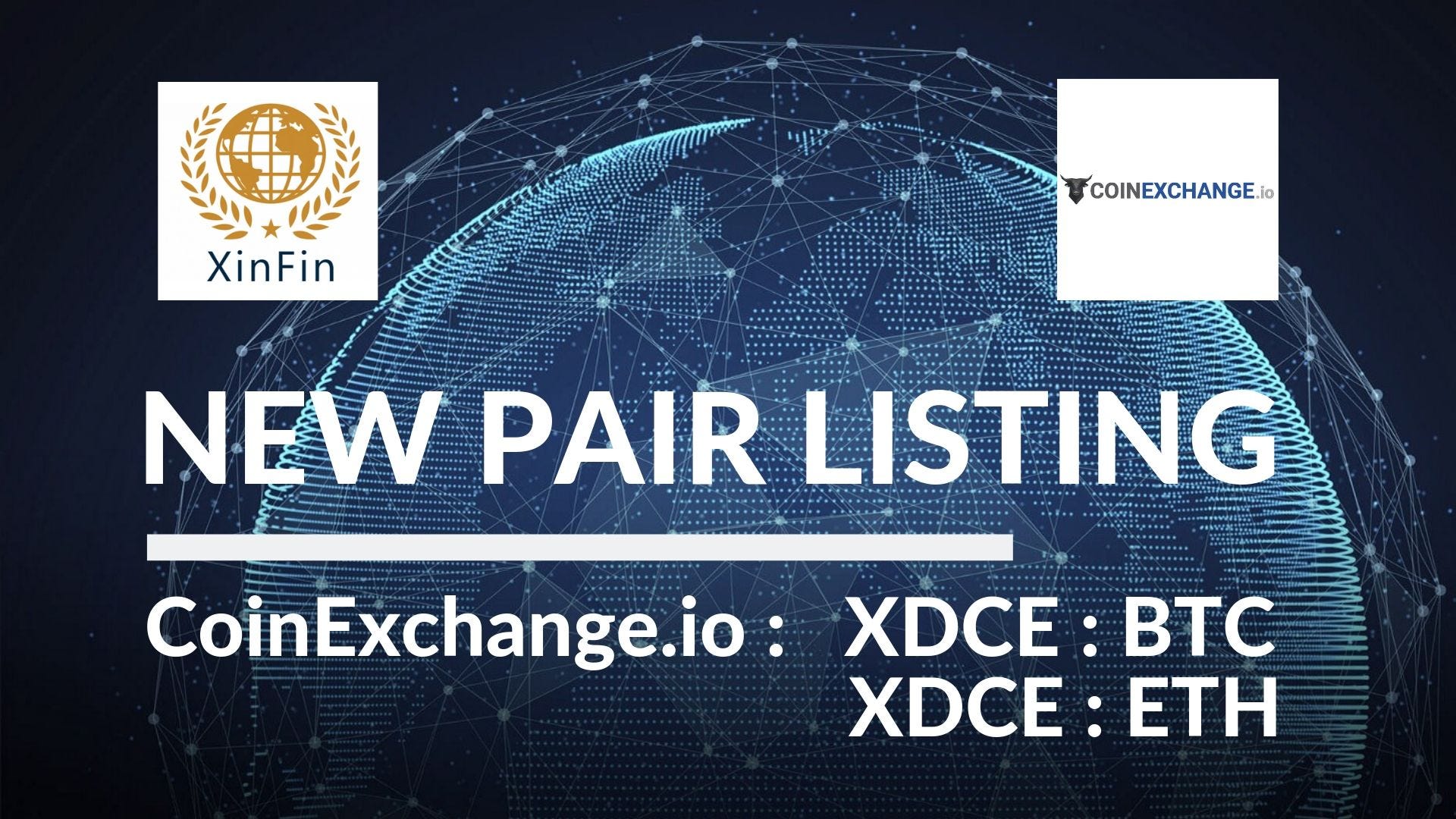 XinFin’s XDCE is Listed on CoinExchange. - XinFin - Medium
