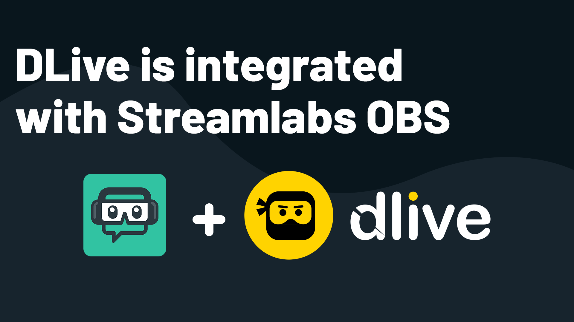 Dlive Is Integrated With Streamlabs Obs By Ethan May Streamlabs Blog
