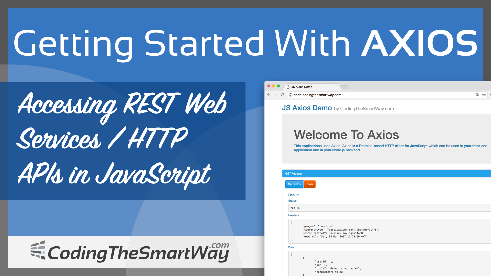 Getting Started With Axios Codingthesmartway Com Blog Medium