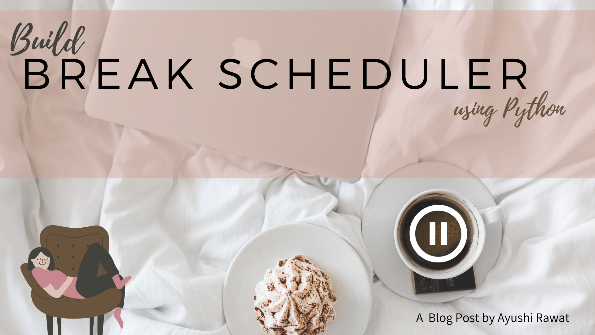 Build A Break Scheduler Using Python By Ayushi Rawat Analytics Vidhya Jun 21 Medium Build A Break Scheduler Using Python By Ayushi Rawat Analytics Vidhya Jun 21 Medium