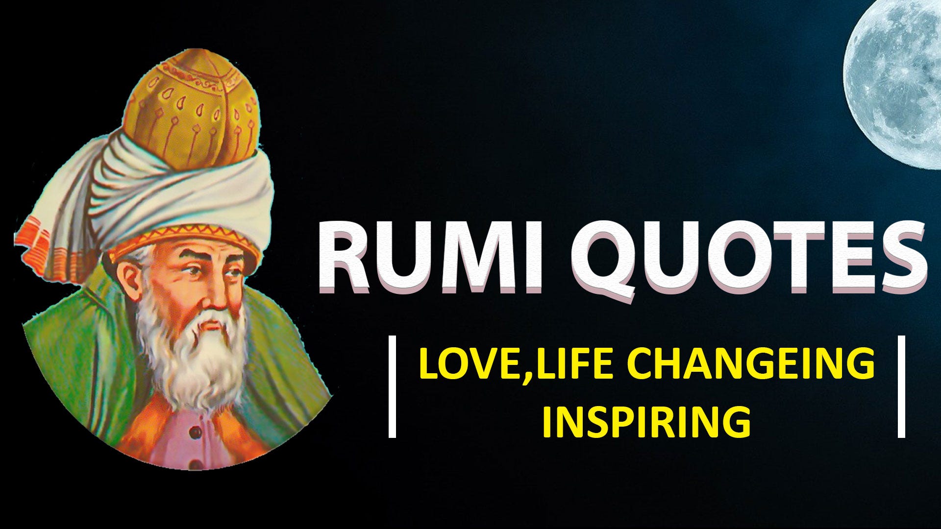 Rumi Quotes About Love Life Inspiring Motivation And Life Changing Video With Beautiful Voice By Mediaprok12 Pro Sep 2020 Medium