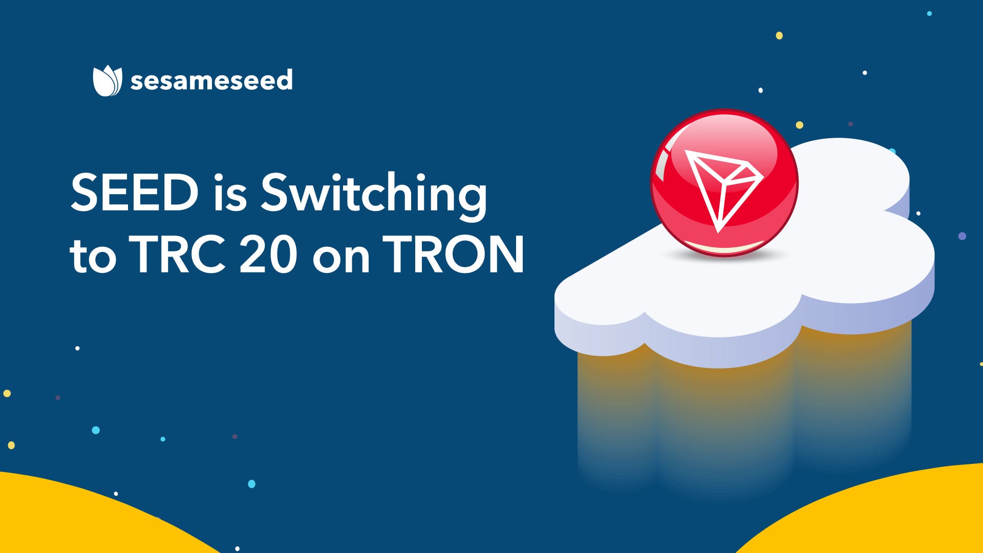 TRC10 SEED is Switching to TRC20 on TRON | by Sesameseed ...