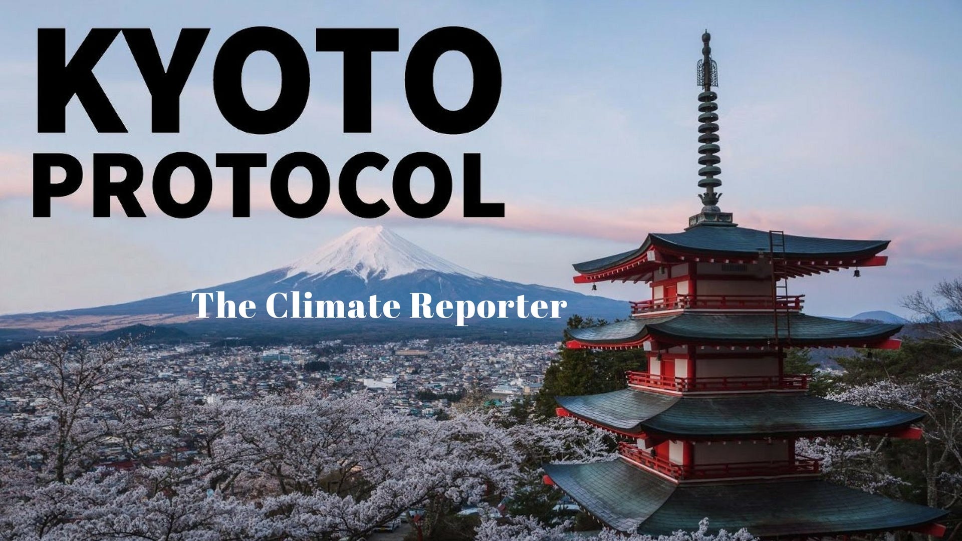 The Kyoto Protocol. The Kyoto Protocol is an international… by Jerome