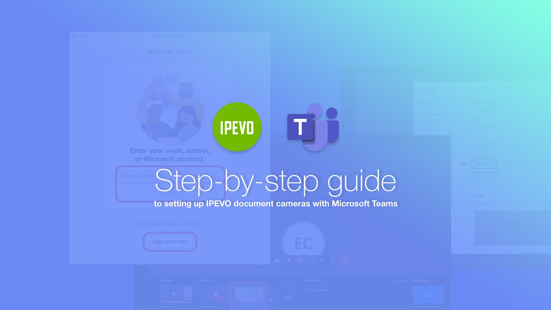 Step-by-step guide to setting up IPEVO document cameras with Microsoft Teams