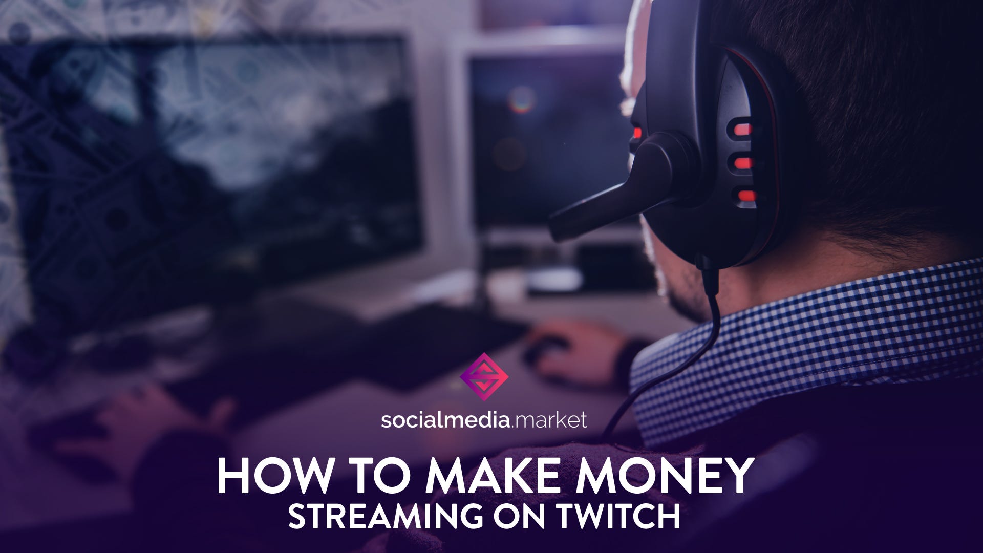 How To Make Money Streaming On Twitch Socialmedia Market - 