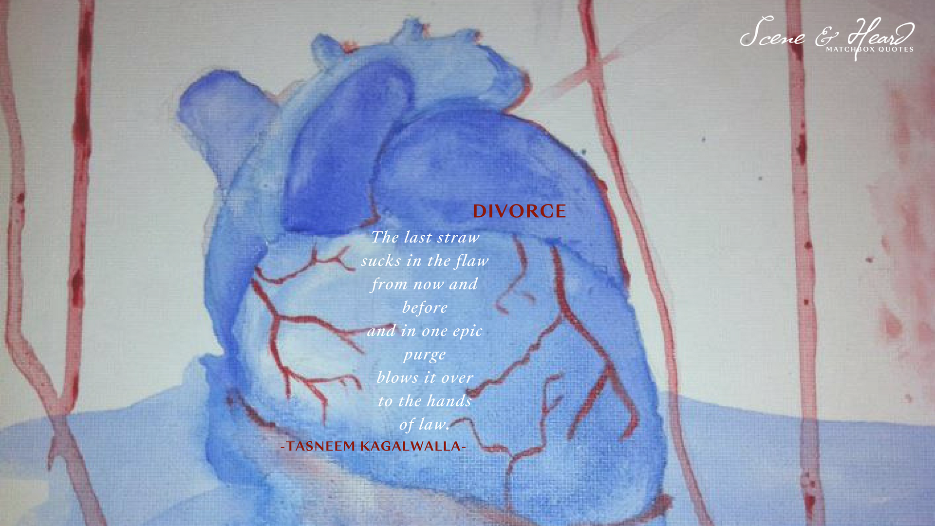 Divorce Matchbox Quotes Day 68 18 05 15 By Tasneem Kagalwalla Scene Heard Snh Medium