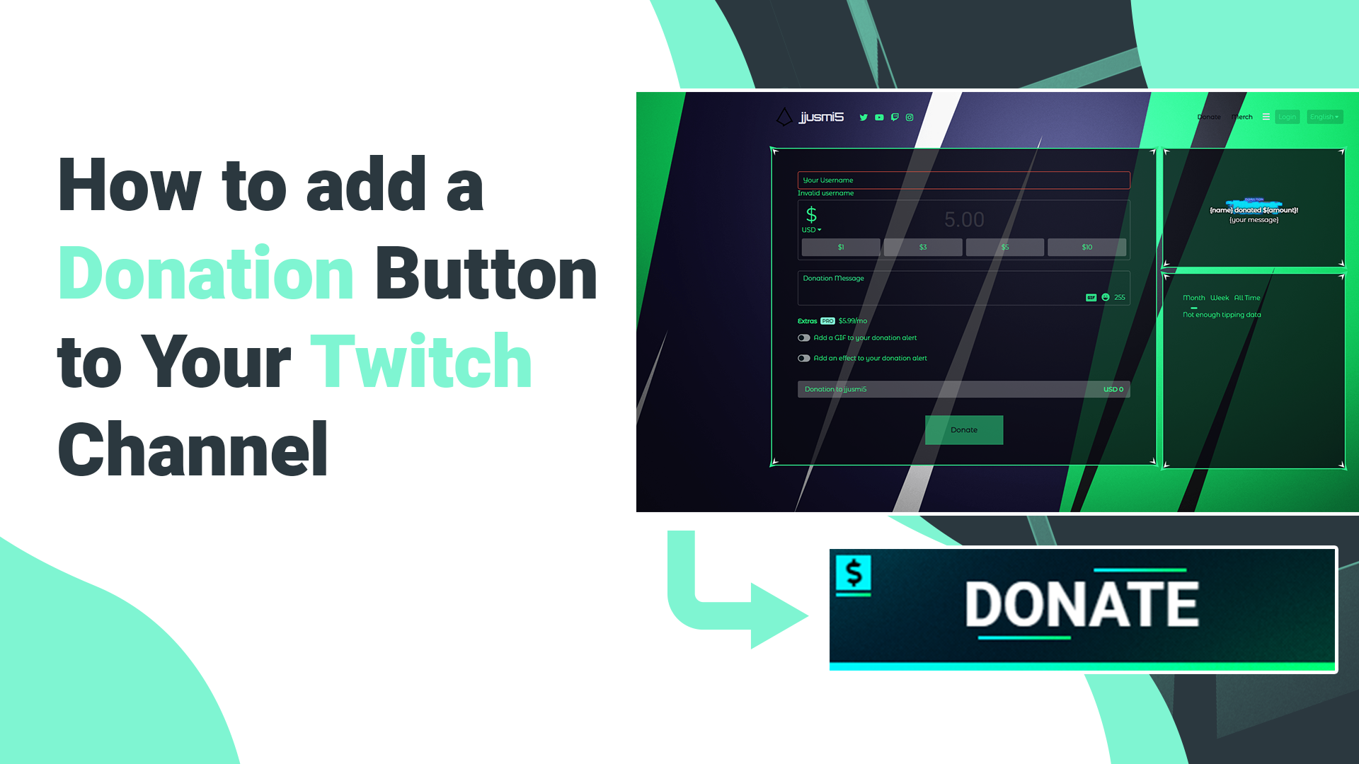 How To Add A Donation Button On Your Twitch Channel By Ethan May Jan 21 Streamlabs Blog