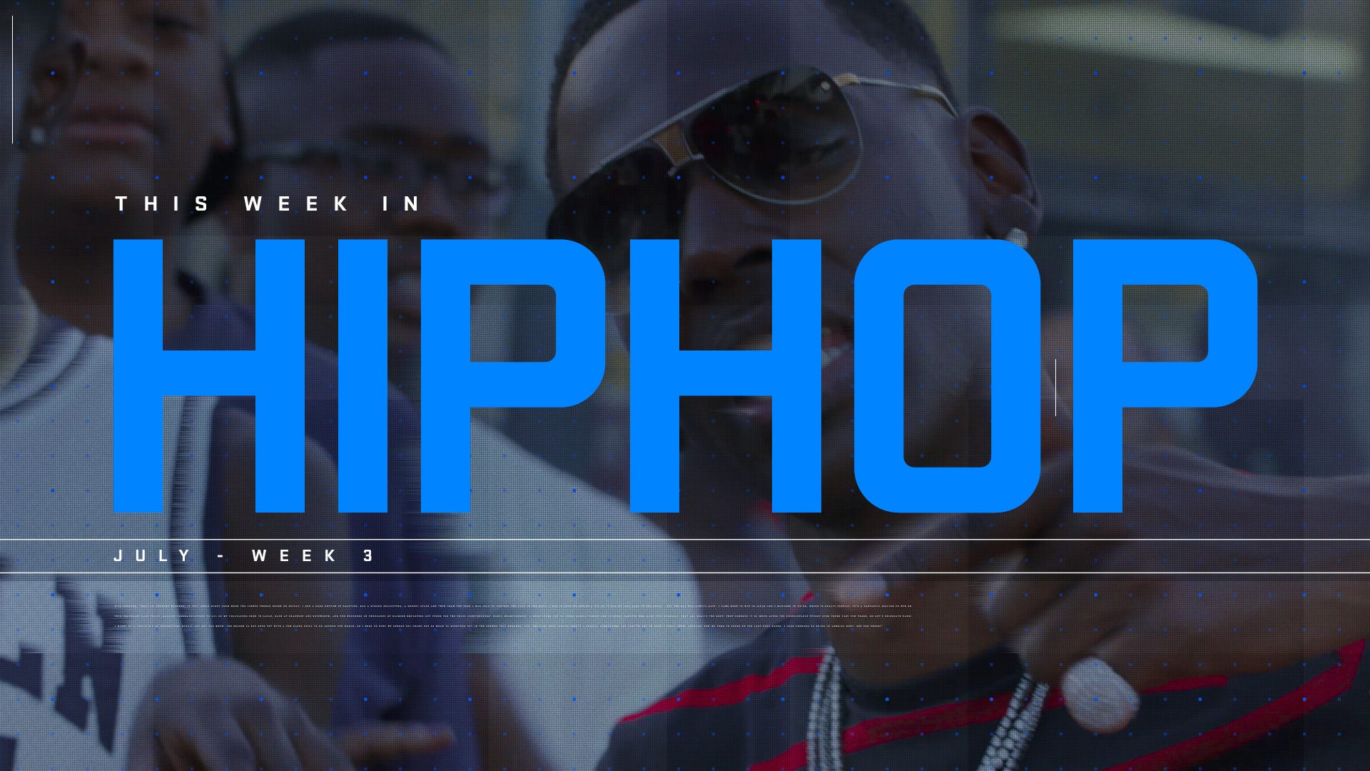 This Week In Hip Hop. 2017 July — Week 3 by SUBVICE Medium