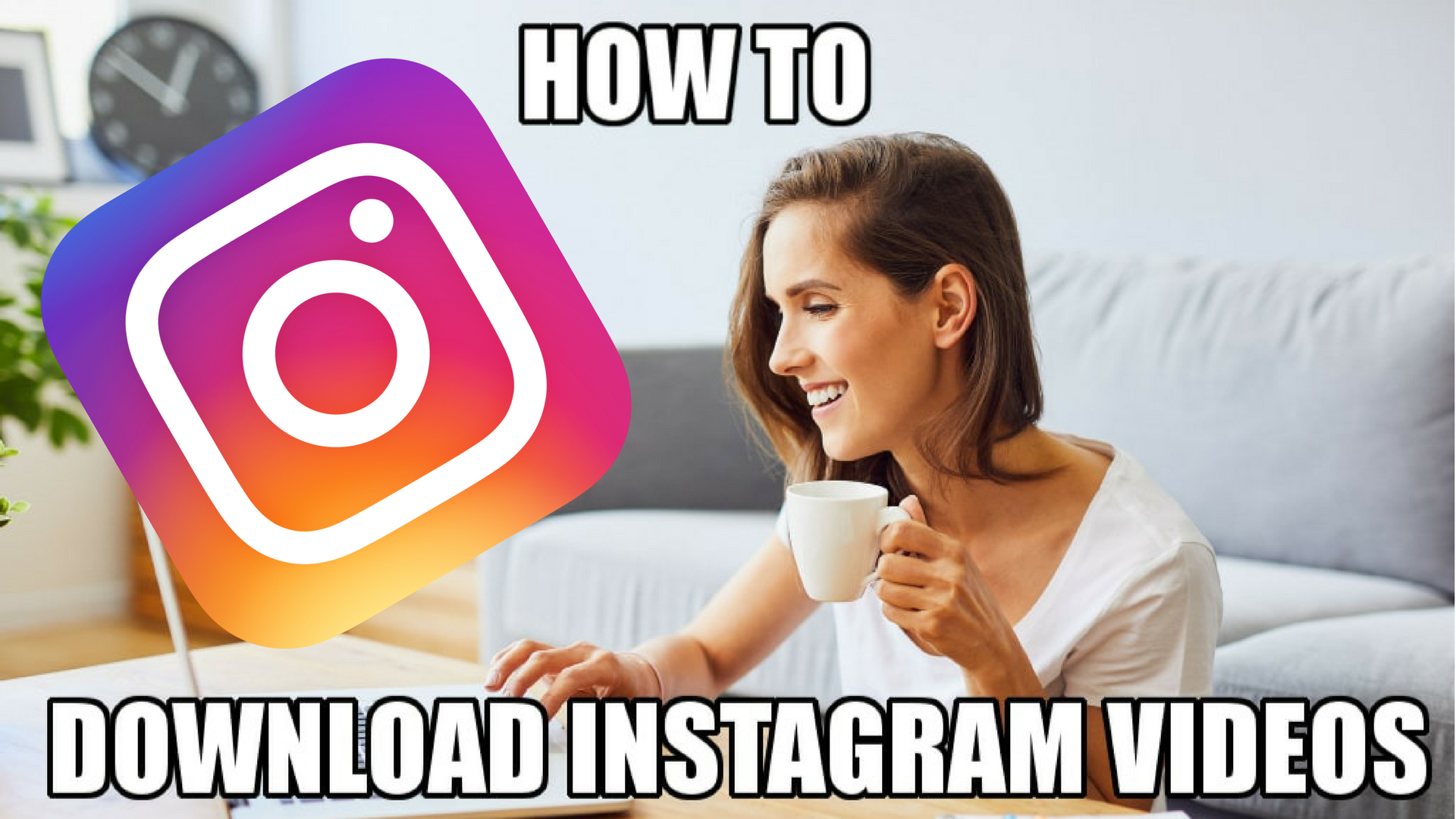 download instagram videos mobile