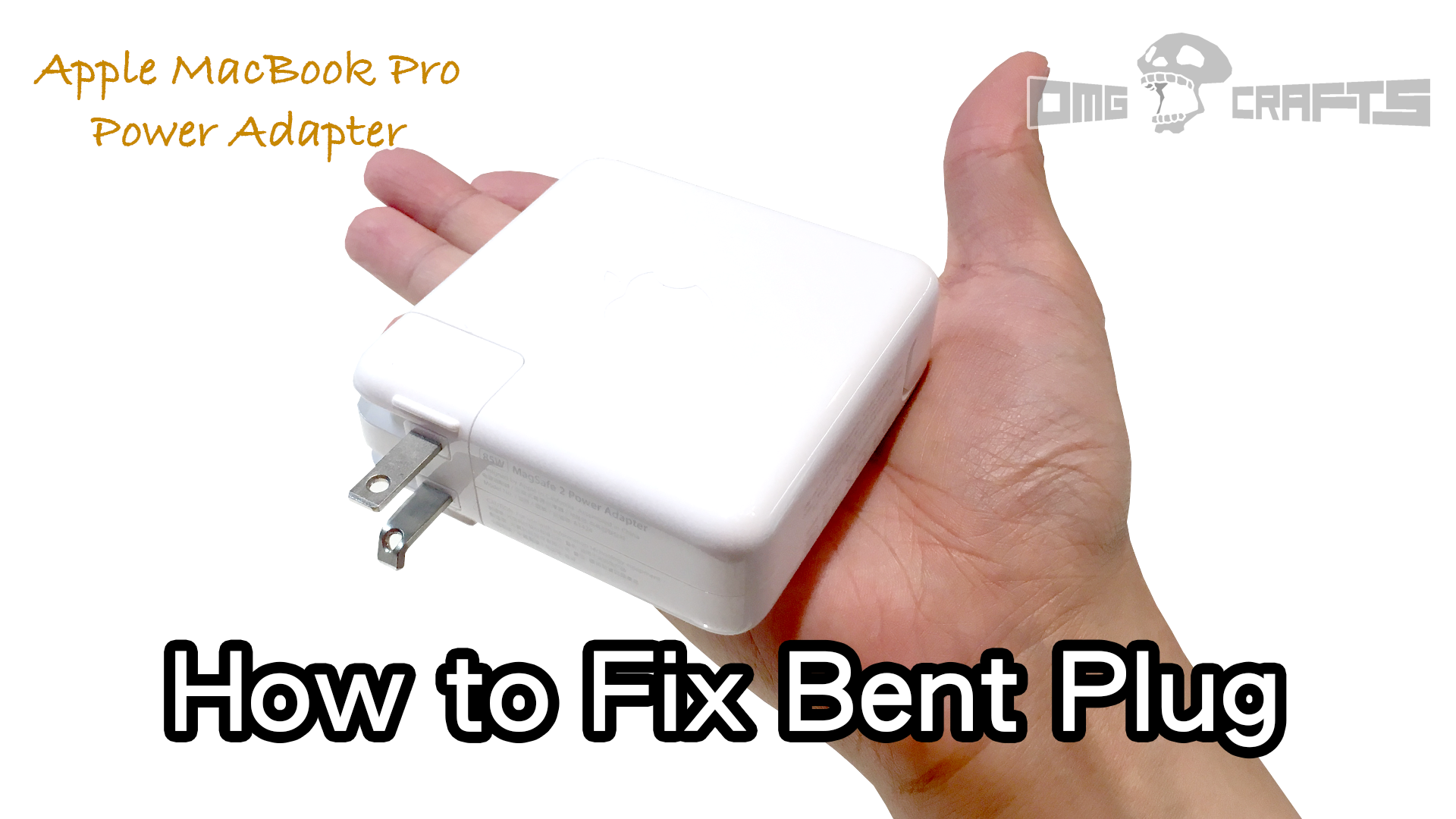 How to Fix Bent Plug — Apple MacBook Pro Power Adapter by Omega Feng