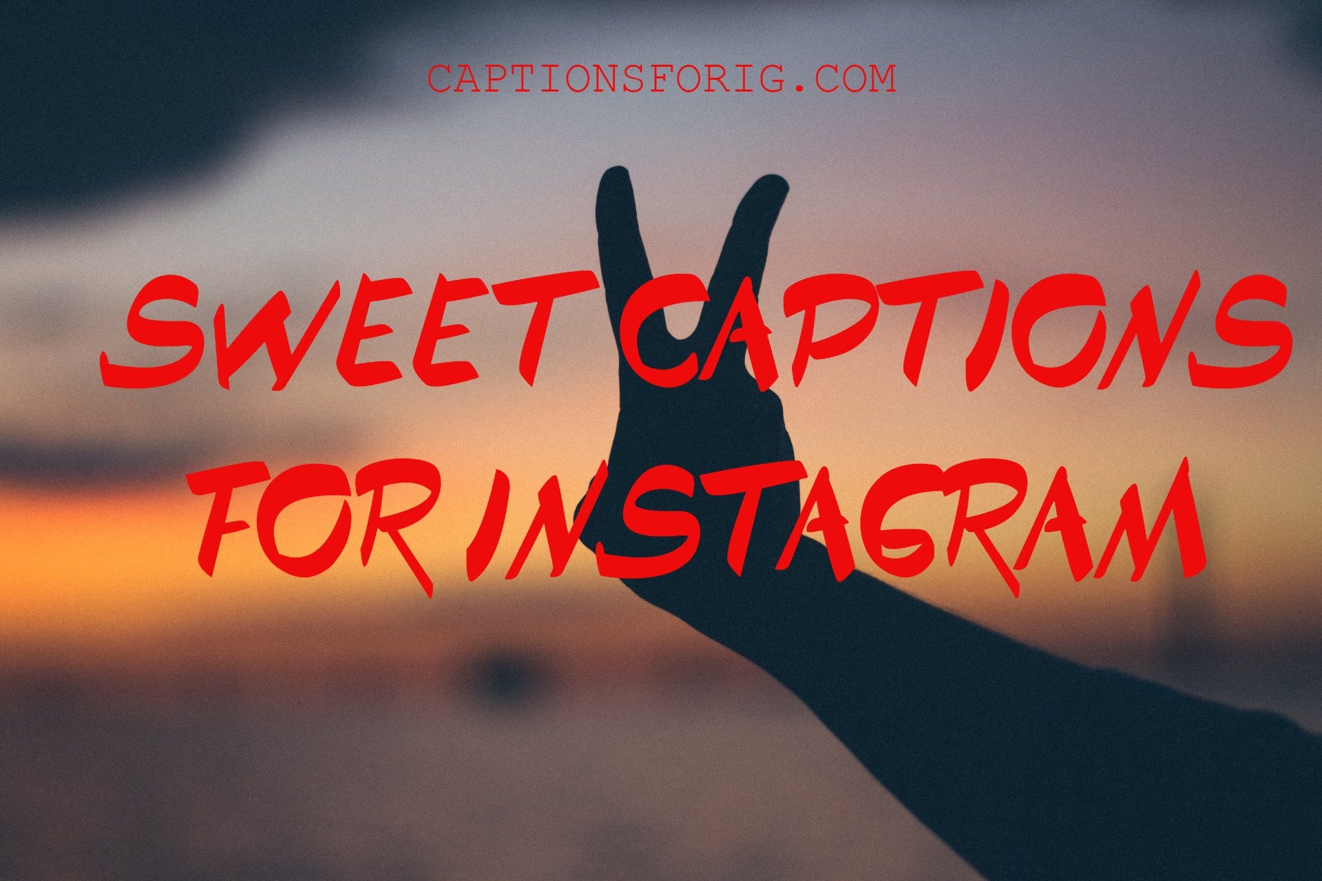 30-very-sweet-captions-for-instagram-direct-copy-paste-by-tushar