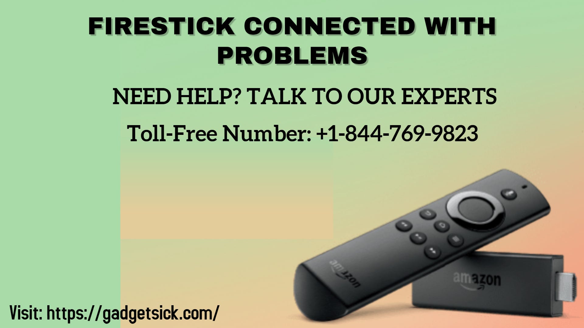 Fire stick Connected With Problems | 1–844–7699–823