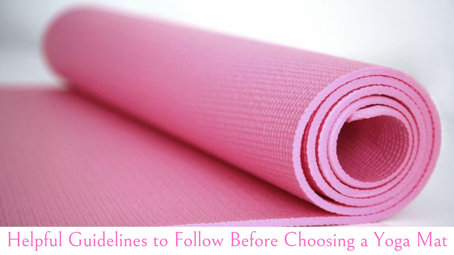 how to pick out a yoga mat