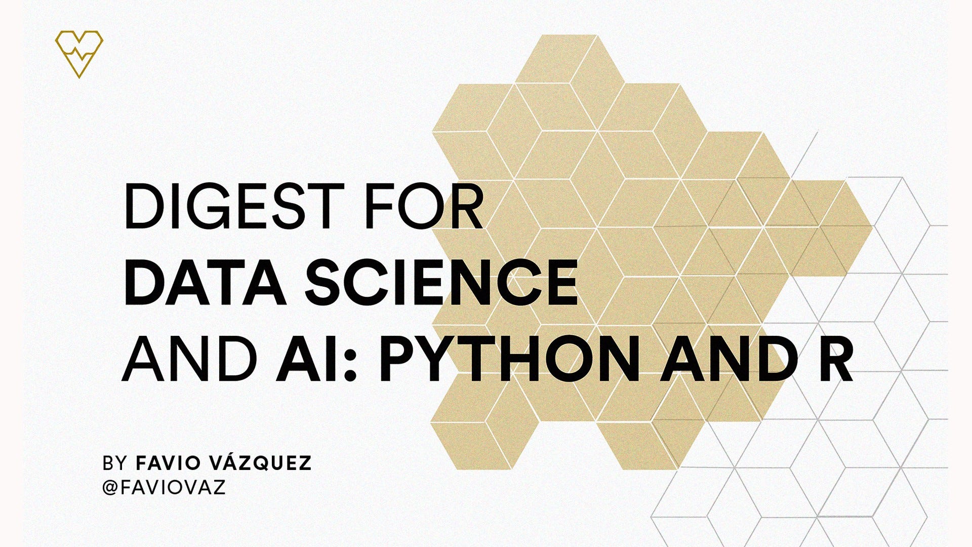 Weekly Digest For Data Science And Ai Python And R Volume 6 - 
