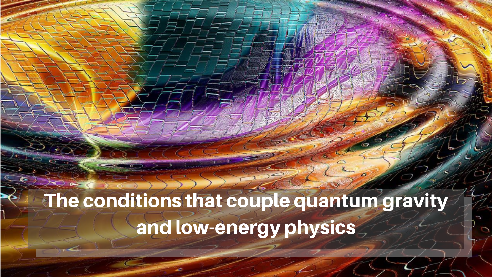 The conditions that couple quantum gravity and low-energy physics | by Robert Lea | Predict | Medium