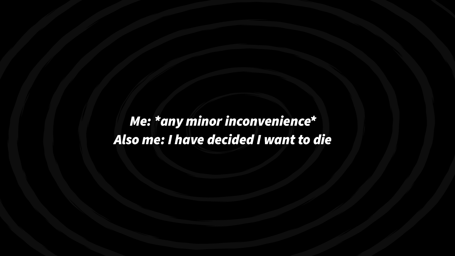 Since When Did Wanting To Die Become A Meme By Planet Awareness Medium