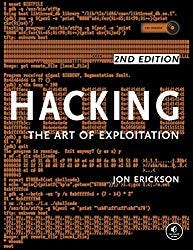 Hacking, The Art of Exploitation, by Jon Erickson.