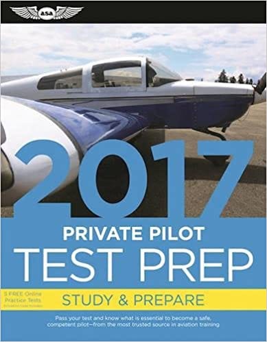 READ/DOWNLOAD!&amp; Private Pilot Test Prep 2017: Study &amp; Prepare: Pass your test and know what is ...