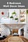 Get The Contemporist Daily Email Newsletter Sign Up Here Bedroom Wall Decor Ideas
