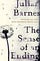 the sense of an ending by julian barnes