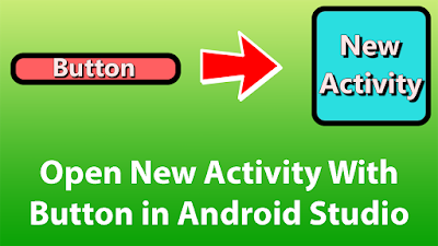How to open new activity on button click in android studio - Rocky Rajput -  Medium