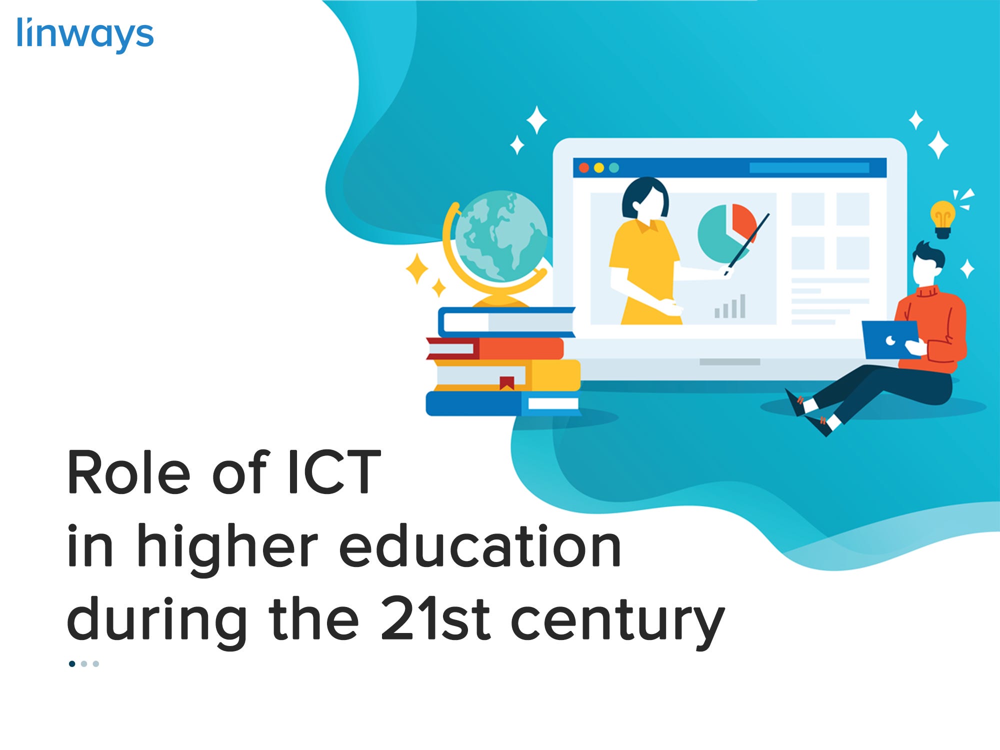 Role of ICT in higher education in the 21st century