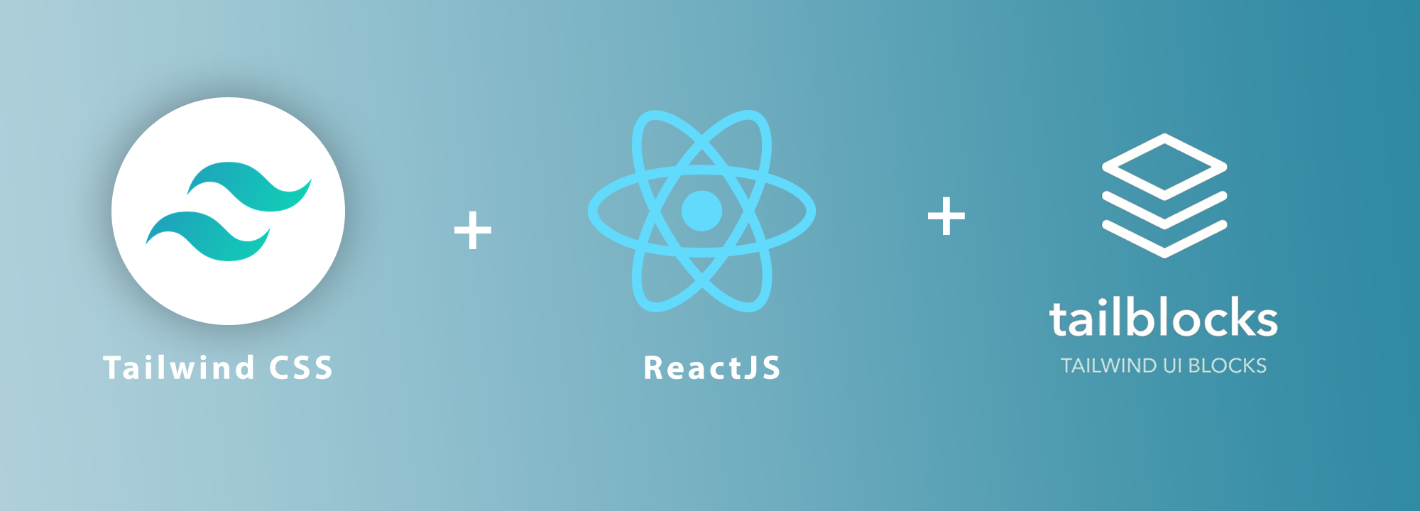 Tailwind Css Reactjs Tailblocks Quick Start Combo By Murat Benli The Startup Medium
