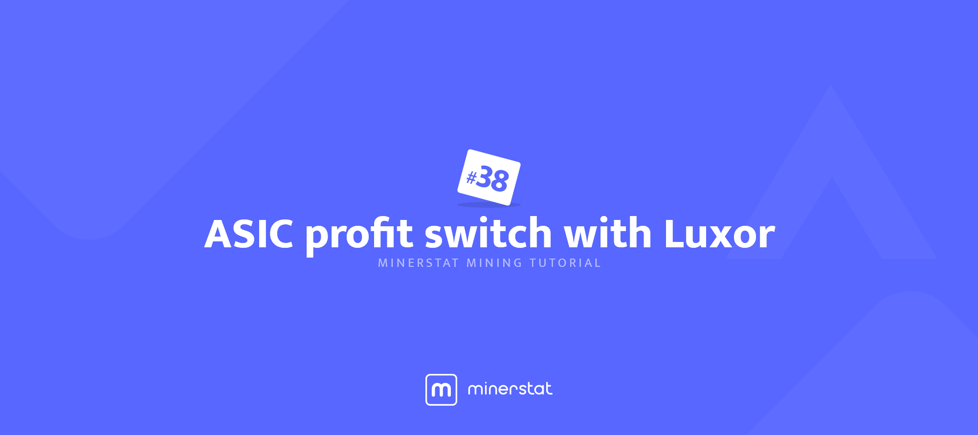 minerstat mining tutorial #38: ASIC profit switch with ...