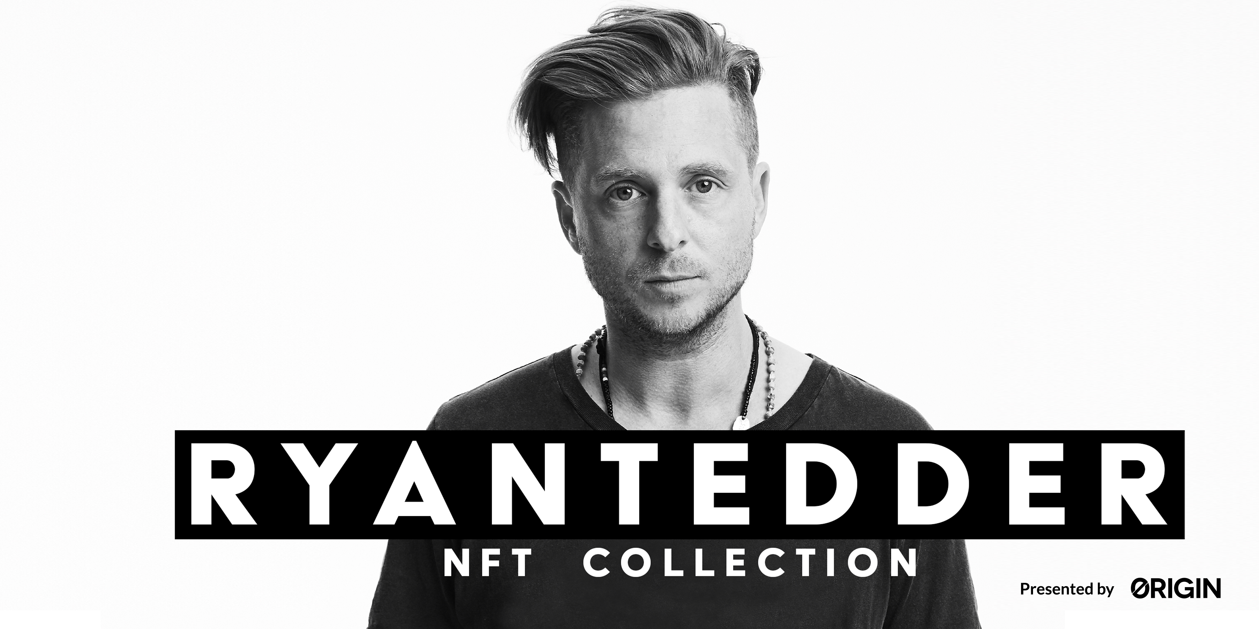 오리진 프로토콜 (Origin Protocol) : 라이언 테더(Ryan Tedder) 첫 NFT 데뷔 : 네이버 블로그
