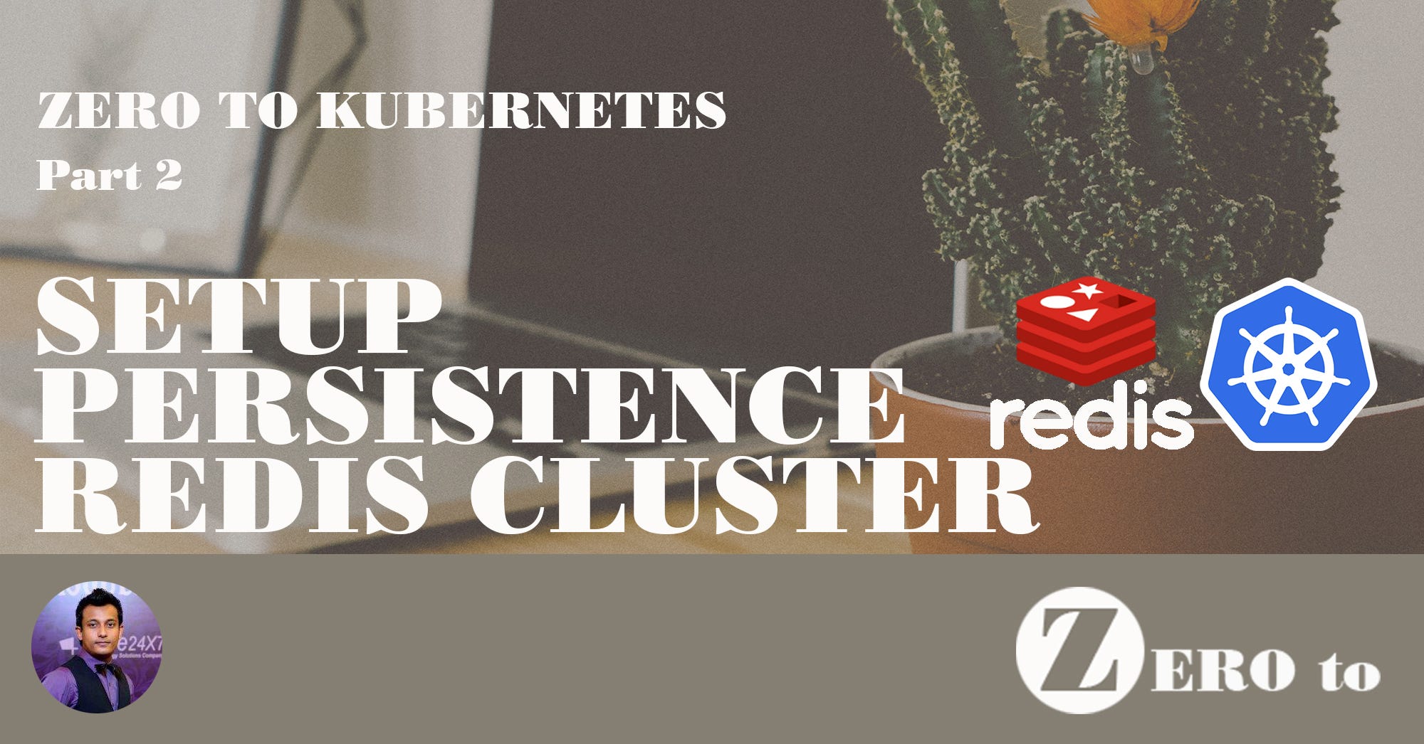 Setup Persistence Redis Cluster in zeroto Medium