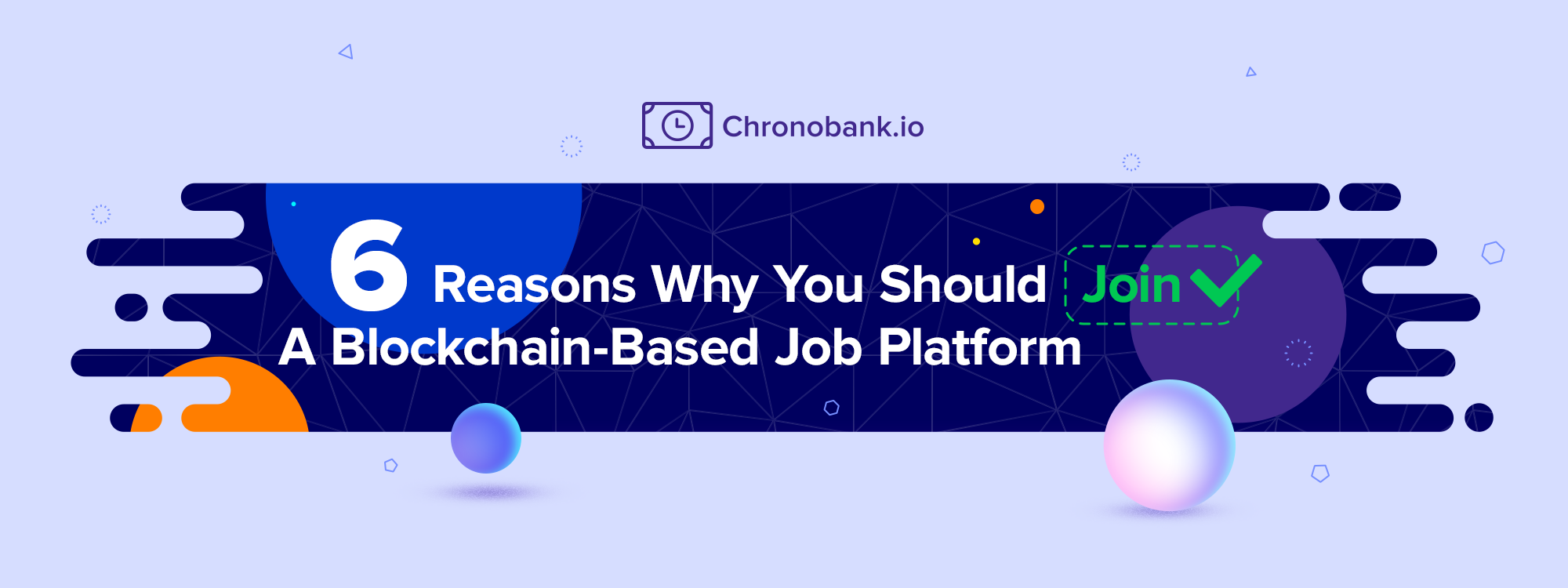 Six Reasons Why You Should Join A BlockchainBased Job Platform by