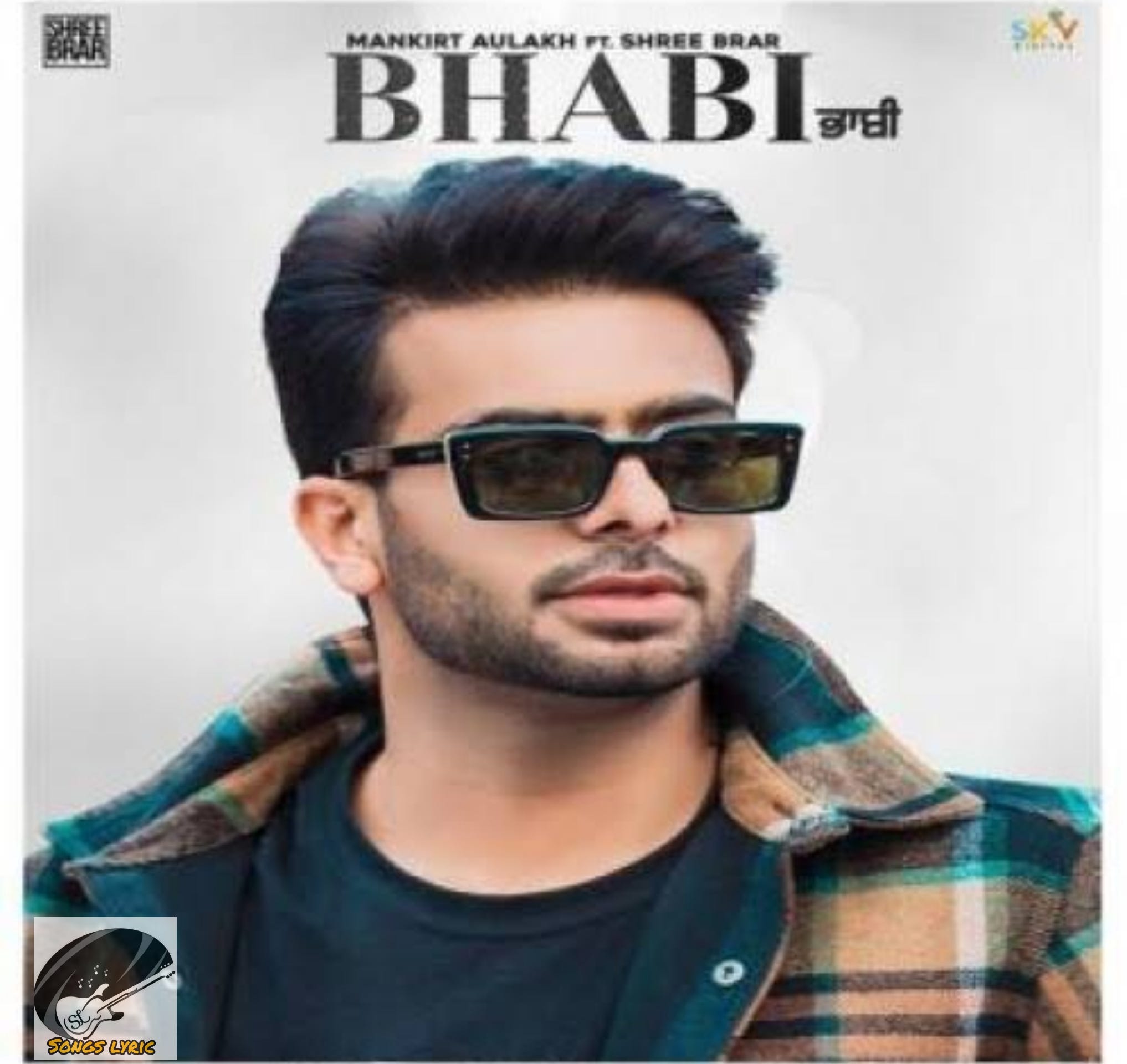 Bhabi Song Lyrics Mankirt Aulakh. Bhabi meri umar neyani | by Songs Lyric | Medium Bhabi Song Lyrics Mankirt Aulakh. Bhabi meri umar neyani | by Songs Lyric | Medium