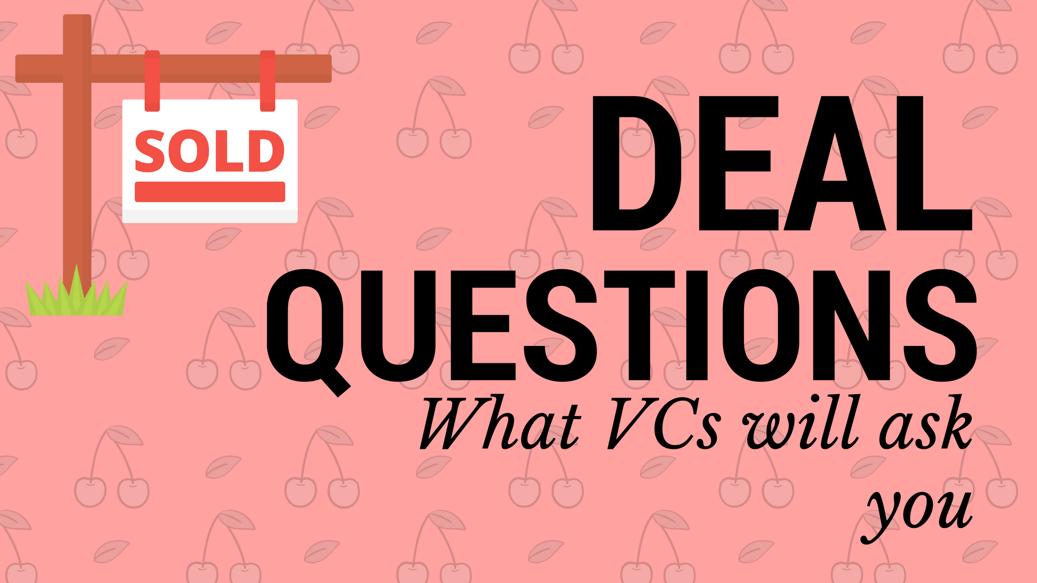 Venture Capital Startup Interview Questions Fundraising Deal