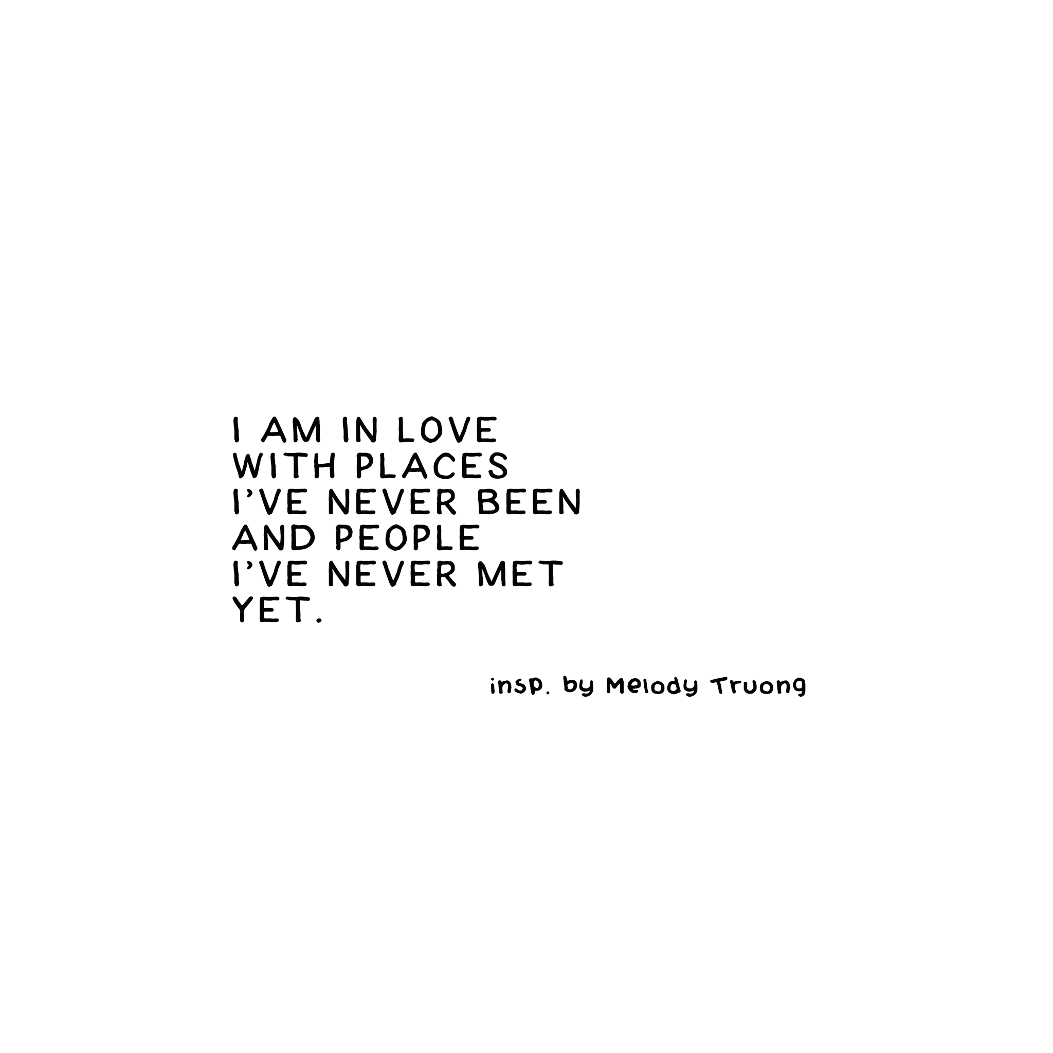 I Am In Love With Places I Ve Never Been And People I Ve Never Met Yet By Elfy Pins Medium I Am In Love With Places I Ve Never Been And People I Ve Never Met Yet By Elfy Pins Medium