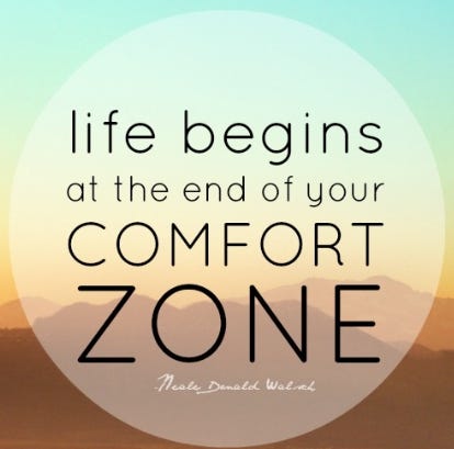 If You Re Not Outside Your Comfort Zone You Won T Learn Anything By Itsquiz Medium