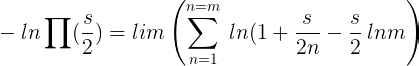 − ln∏(s 2) = lim(n=m ∑ n=1ln(1 +s 2n −s 2lnm) (1.33)