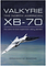 Book on the Valkyrie XB-70