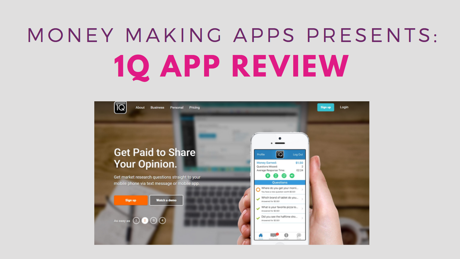 1q Mobile App Review The Easiest App To Make Money Taking Basic Surveys By Casey Botticello Money Making Apps Medium