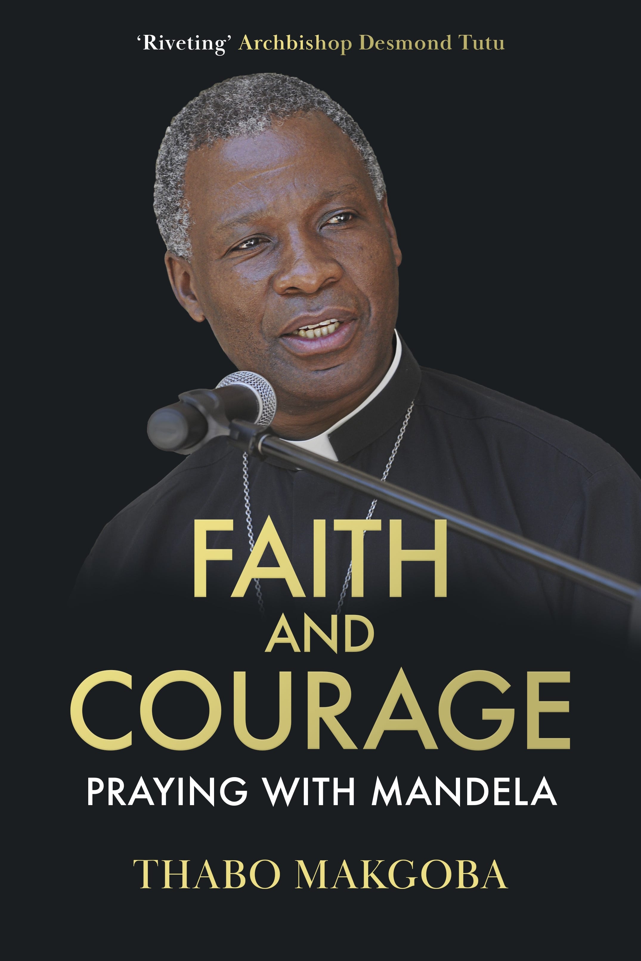 Book Review Faith And Courage Praying With Mandela By Anli Serfontein From Rock To Kraut The Blog Medium Book Review Faith And Courage Praying With Mandela By Anli Serfontein From Rock To Kraut The Blog Medium