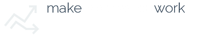 make innovation work