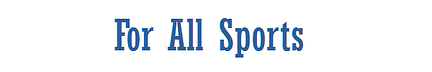 For All Sports