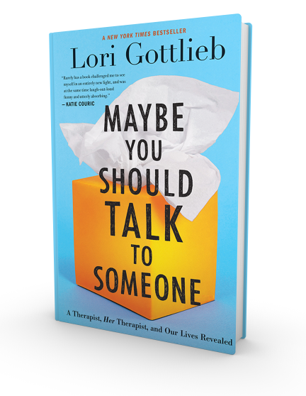 Maybe You Should Talk To Someone Quotes My Favorite Psych Concepts + Quotes From A Therapist's Book About Her  Therapist And Patients | Medium