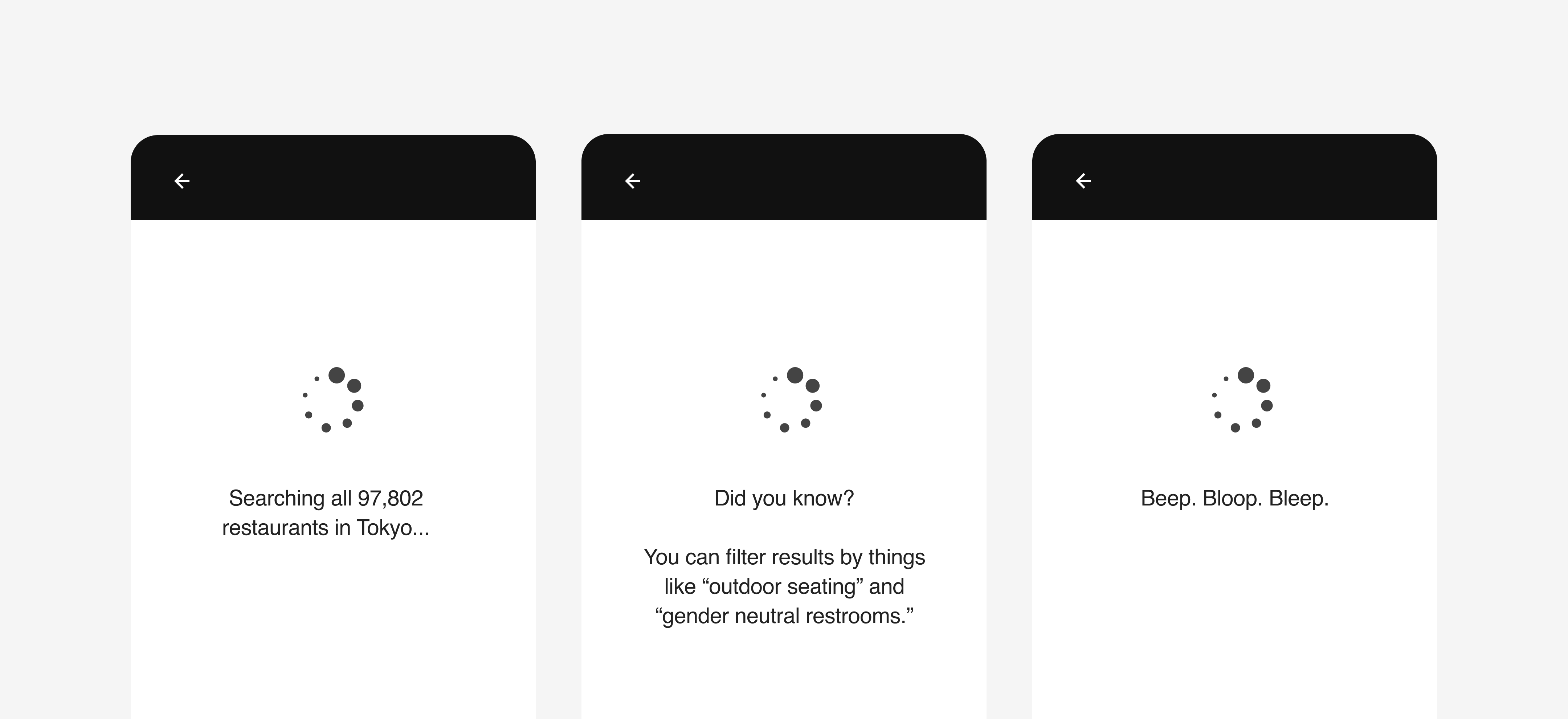 Loading screens. One says searching thousands of places. Two explains a filtering feature. Three says “beep boop.”