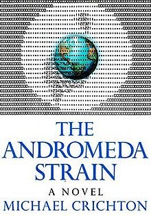 Реферат: Andromeda Strain Essay Research Paper Michael Crichton