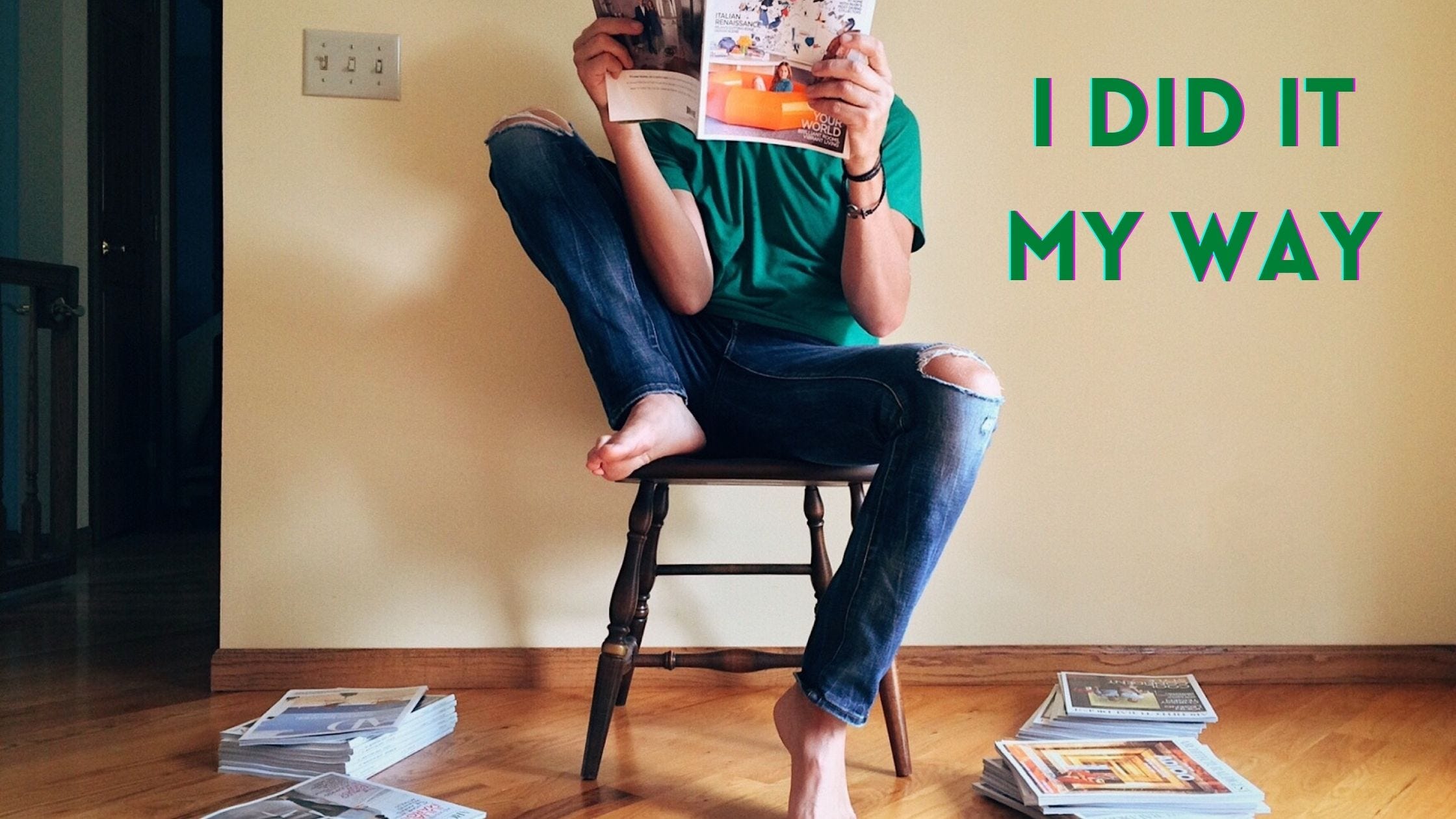 man, on stool, reading a print publication, with more publications on the floor; text “I DID IT MY WAY” to his left
