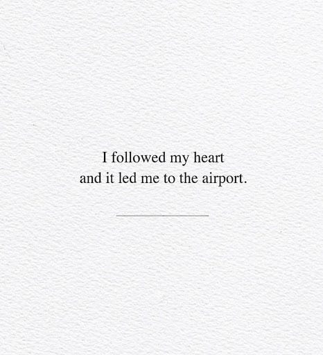 I Miss Traveling Quotes I Miss Airports. Travel Is One Of Life's Greatest… | By Girl And World | Be  Yourself